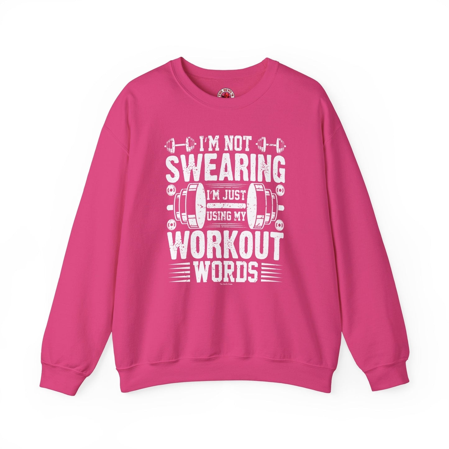 I'm Not Swearing Crewneck Sweatshirt The Devil's Pickle