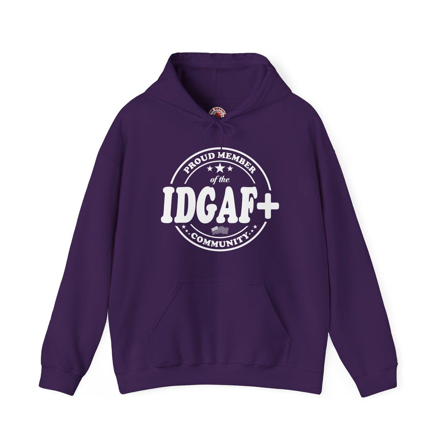 Proud Member of The IDGAF+ Community Hooded Sweatshirt The Devil's Pickle