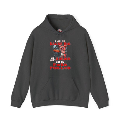 I Like My Racks Big My Butt Rubbed and My Pork Pulled Hooded Sweatshirt The Devil's Pickle