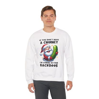If You Don't Have A Chimney Crewneck Sweatshirt