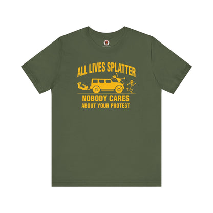 All Lives Splatter T-Shirt The Devil's Pickle