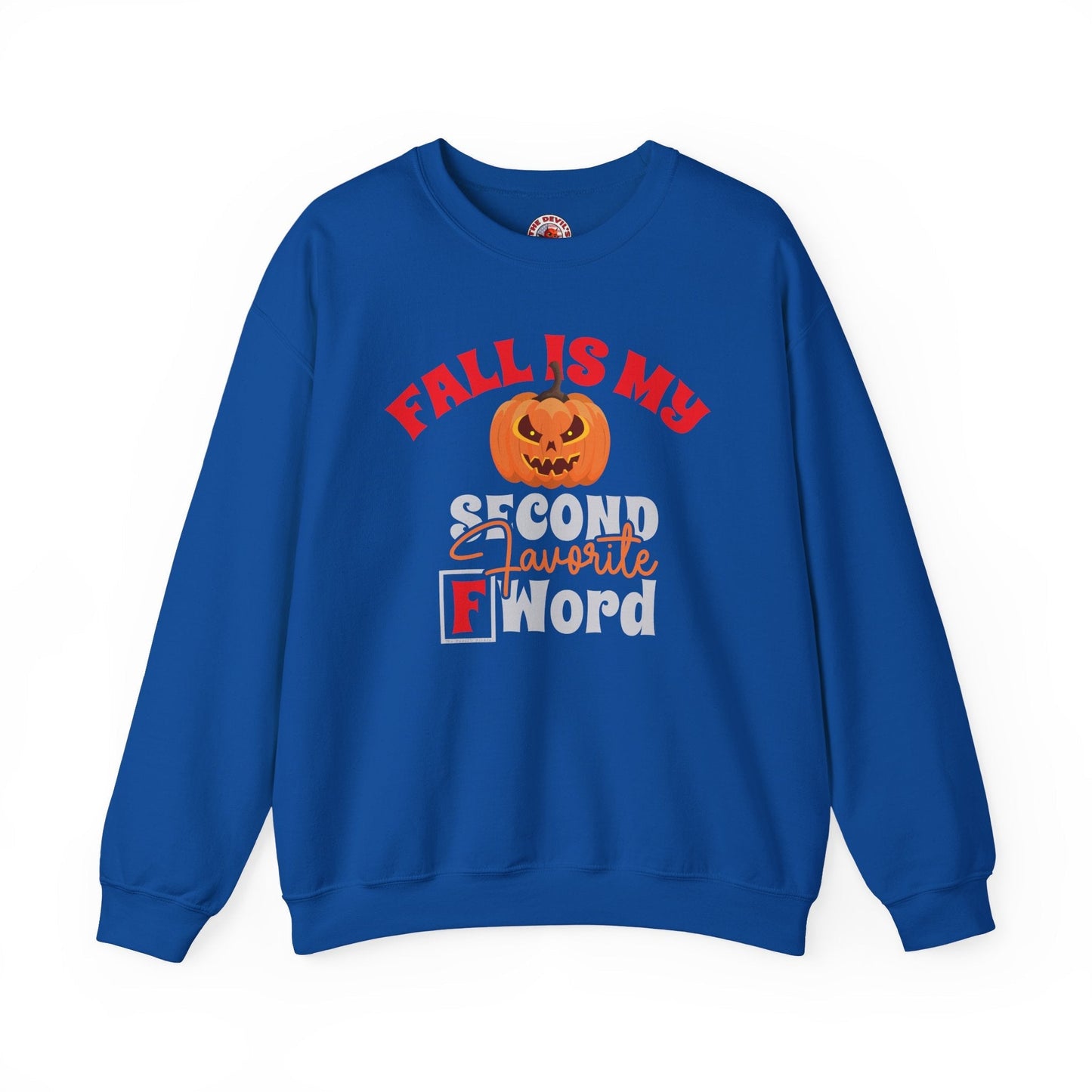 Fall Is My Second Favorite F Word Crewneck Sweatshirt The Devil's Pickle