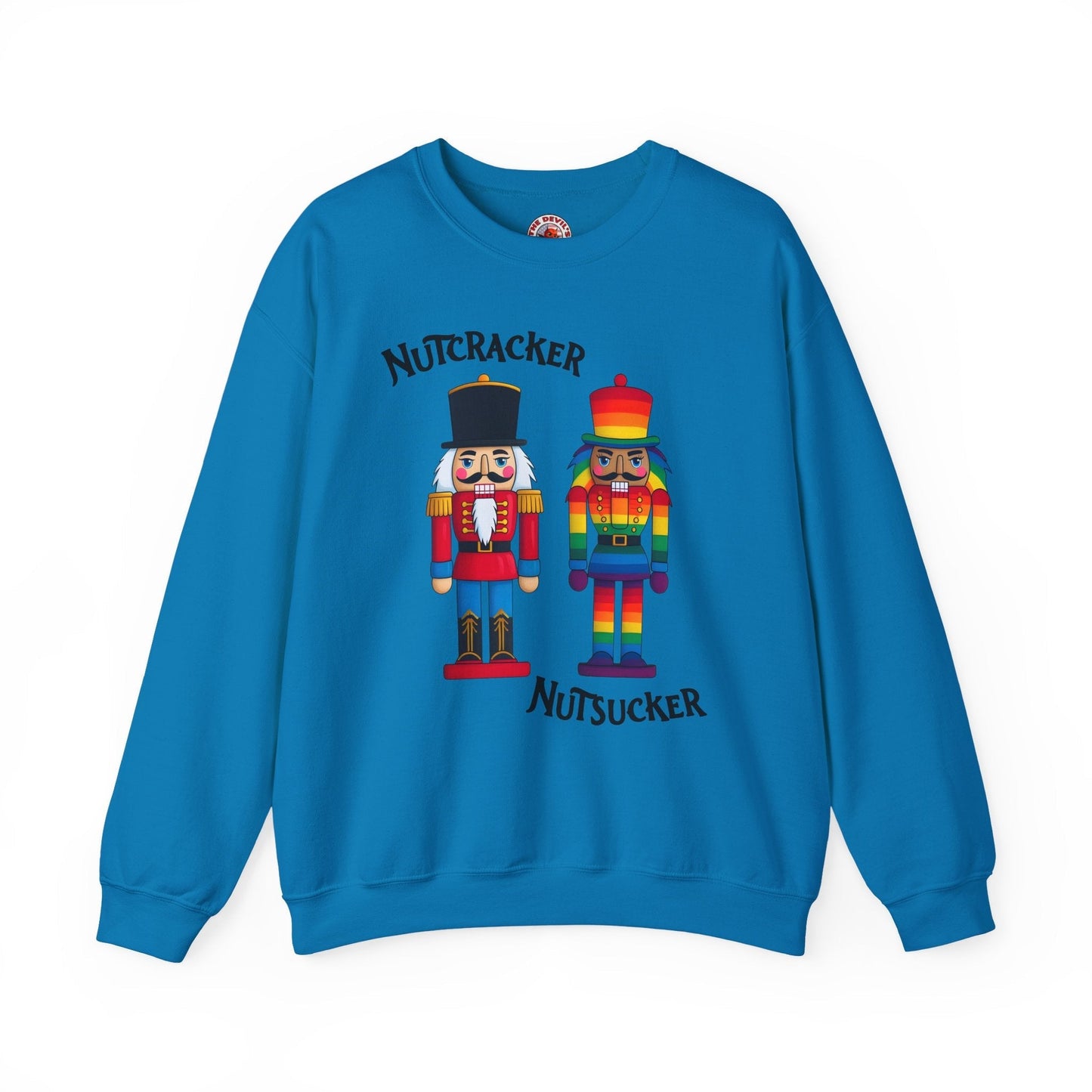 Nutcracker or Nutsucker Crewneck Sweatshirt The Devil's Pickle