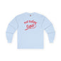 Not Today Cupid Long Sleeve Tee