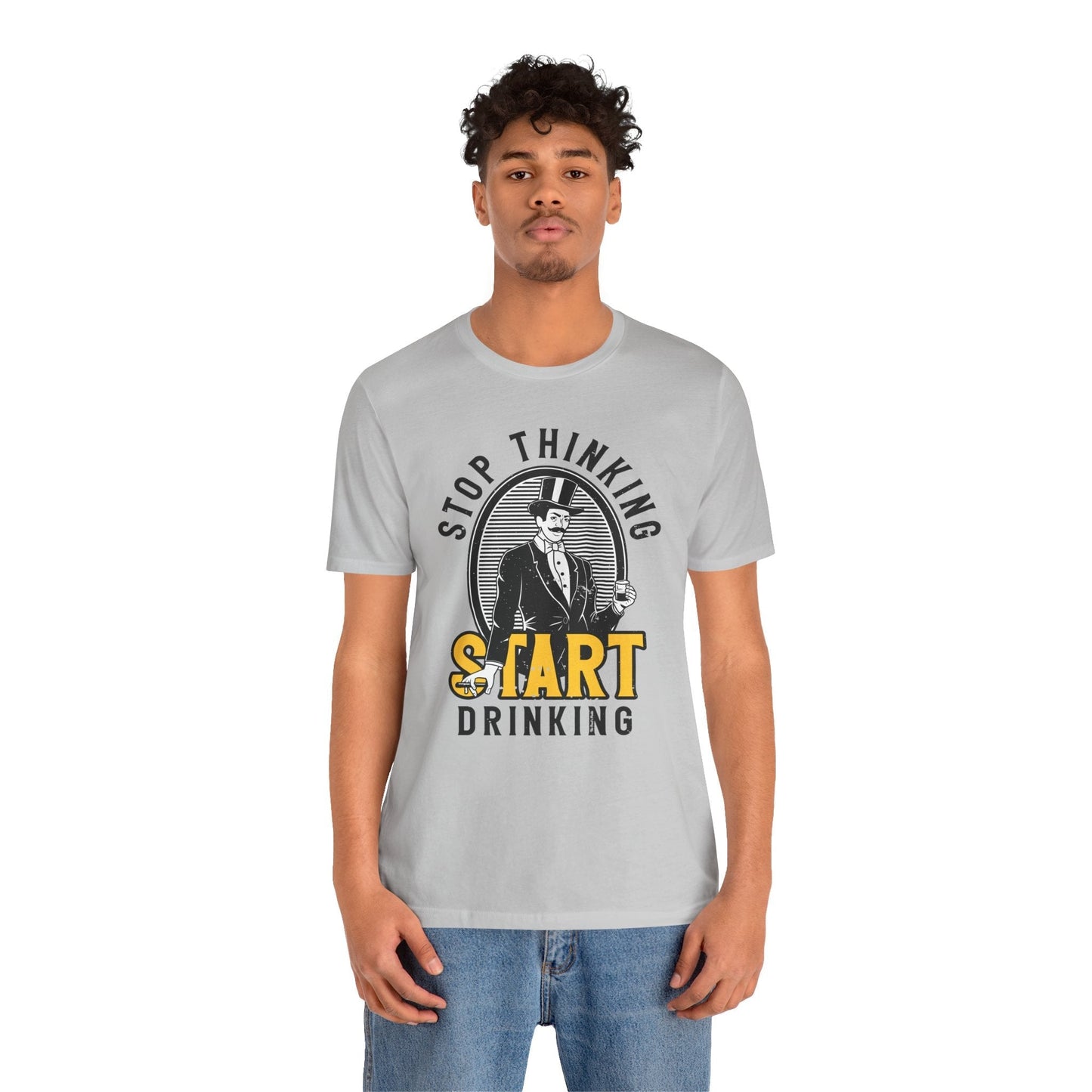Stop Thinking Start Drinking T-Shirt The Devil's Pickle