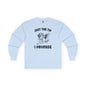 Just The Tip I Promise V-Day Long Sleeve Tee