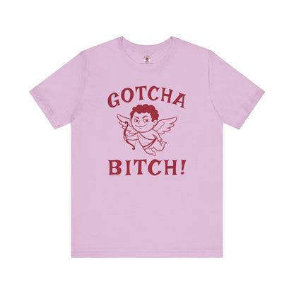 Gotcha Bitch T-Shirt The Devil's Pickle