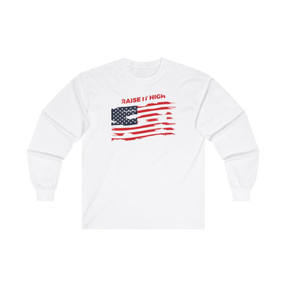 Raise It High American Flag Long Sleeve Tee