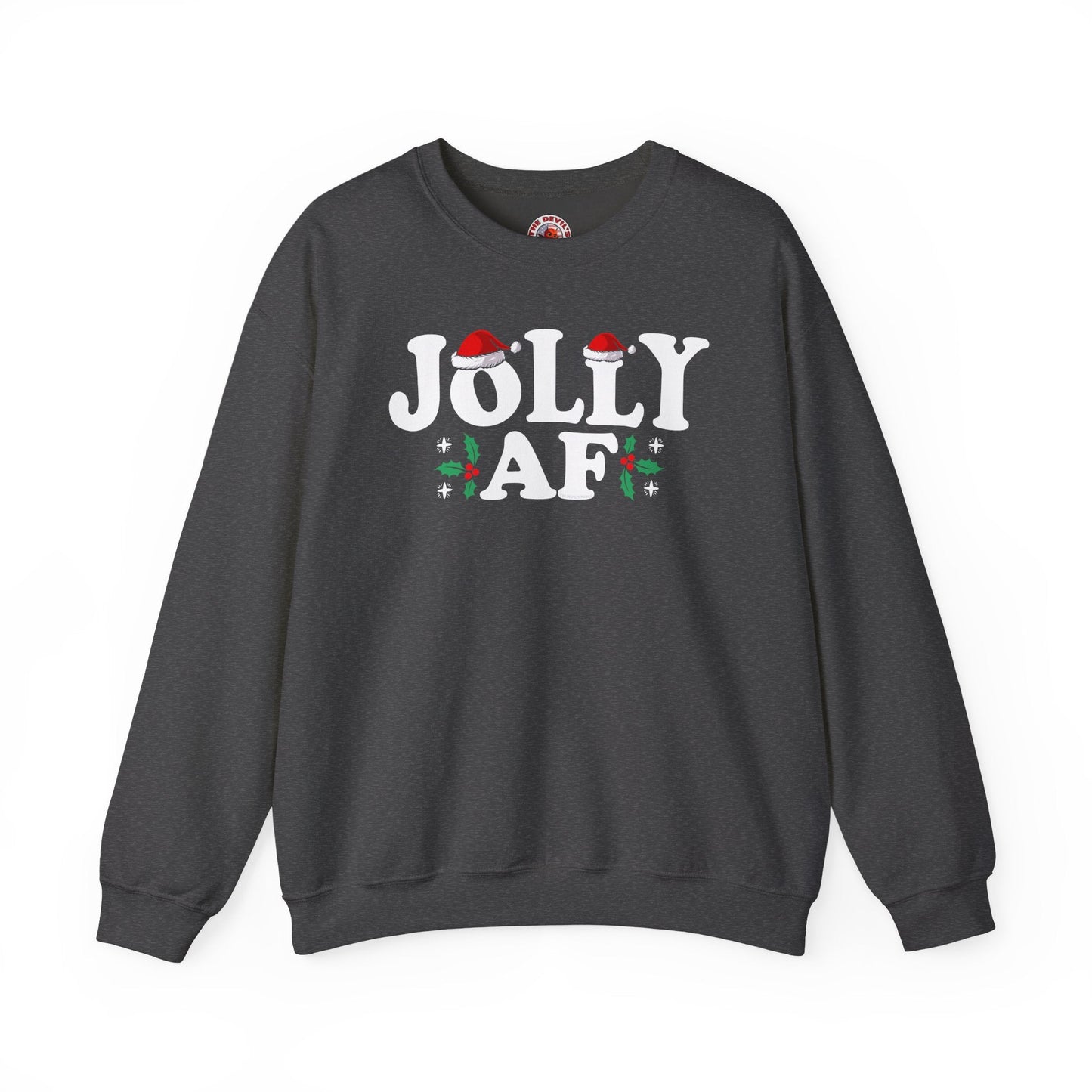 Jolly AF Crewneck Sweatshirt The Devil's Pickle