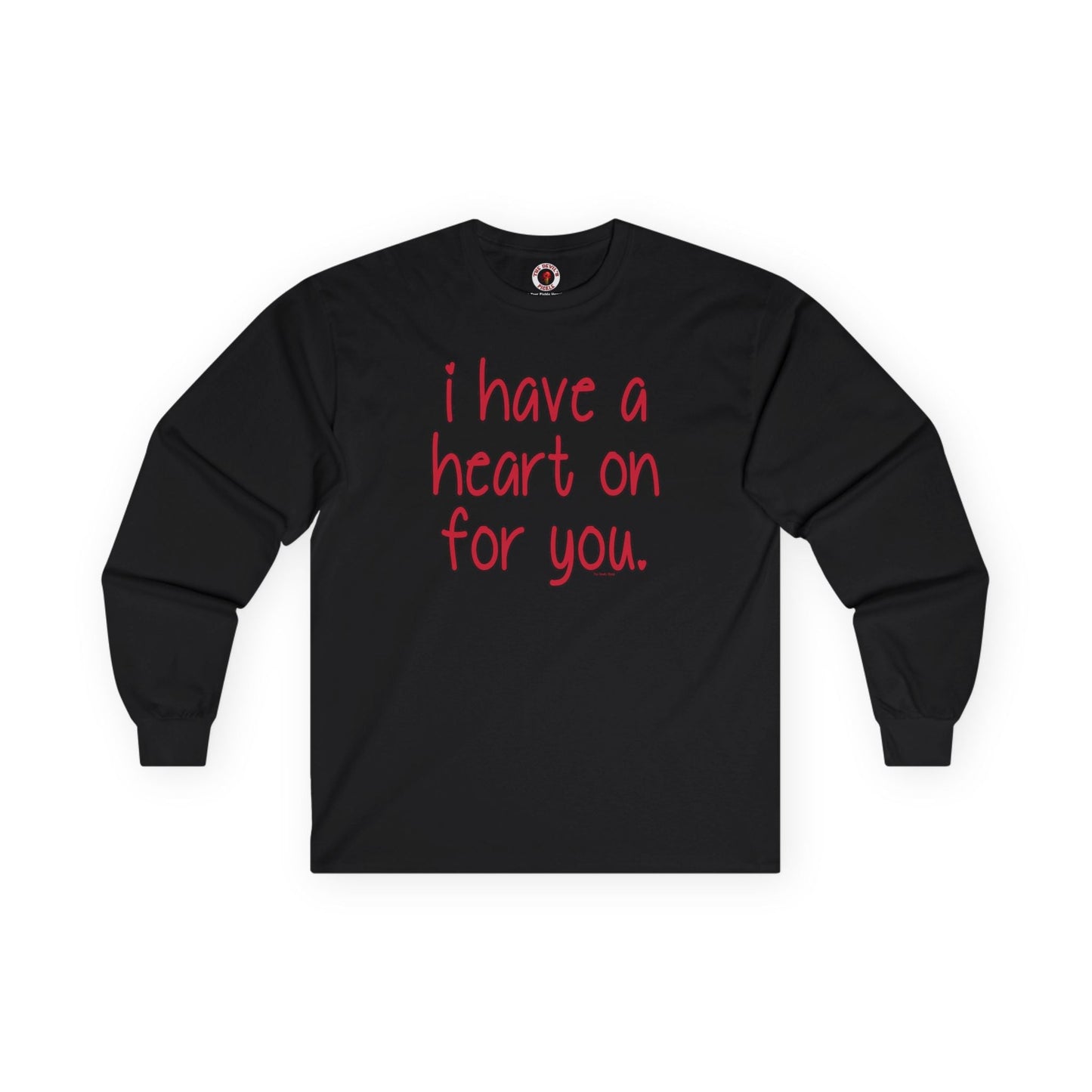 I Have A Heart On For You Long Sleeve Tee The Devil's Pickle