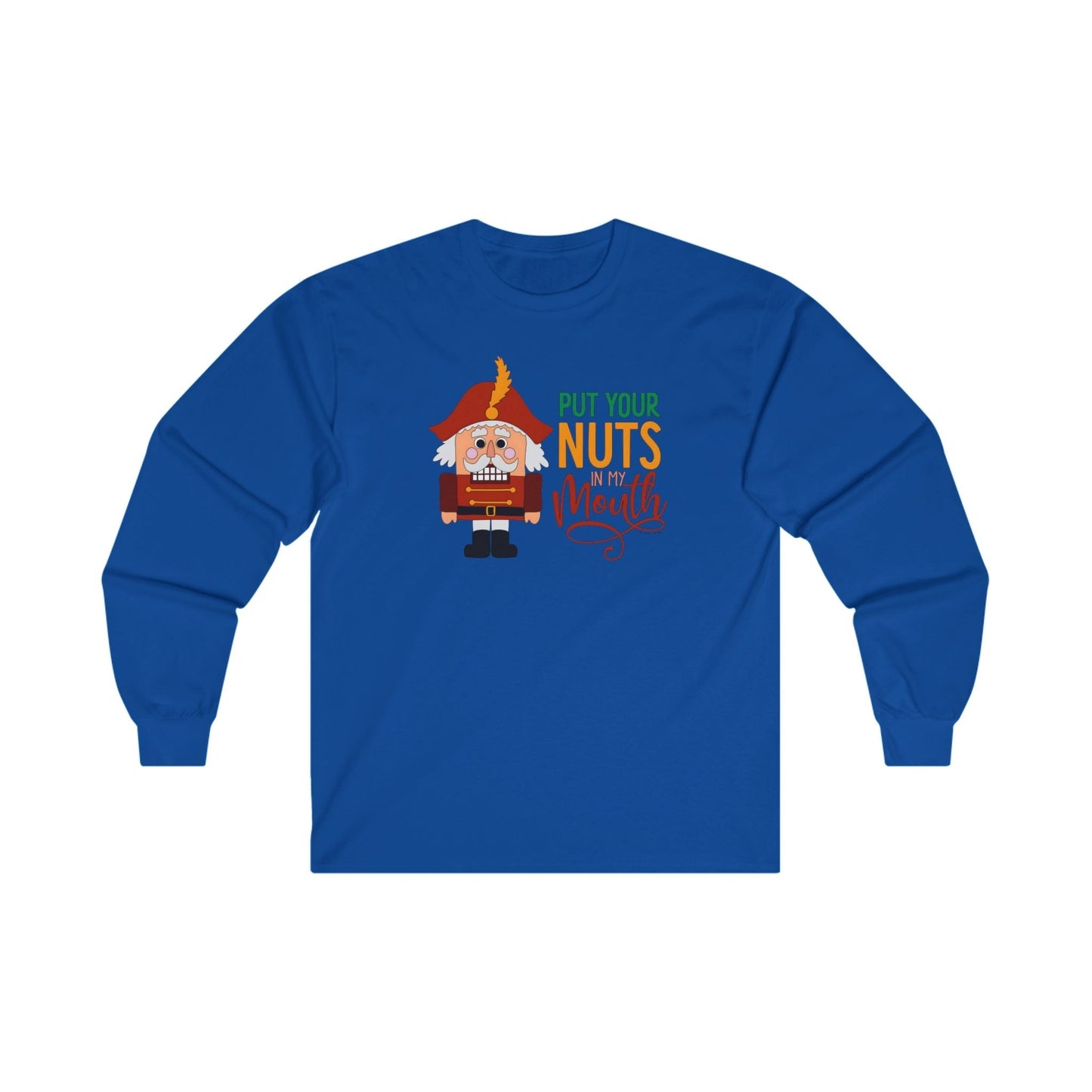 Put Your Nuts In My Mouth Long Sleeve Tee The Devil's Pickle