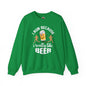 I Run Because I Really Like Beer Crewneck Sweatshirt The Devil's Pickle