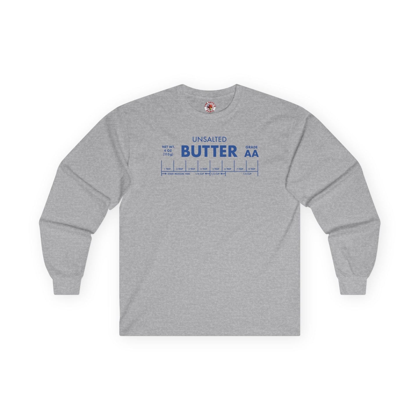 Unsalted Butter Long Sleeve Tee The Devil's Pickle