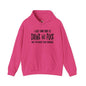 I'm Just Here To Drink And Fuck Hooded Sweatshirt The Devil's Pickle