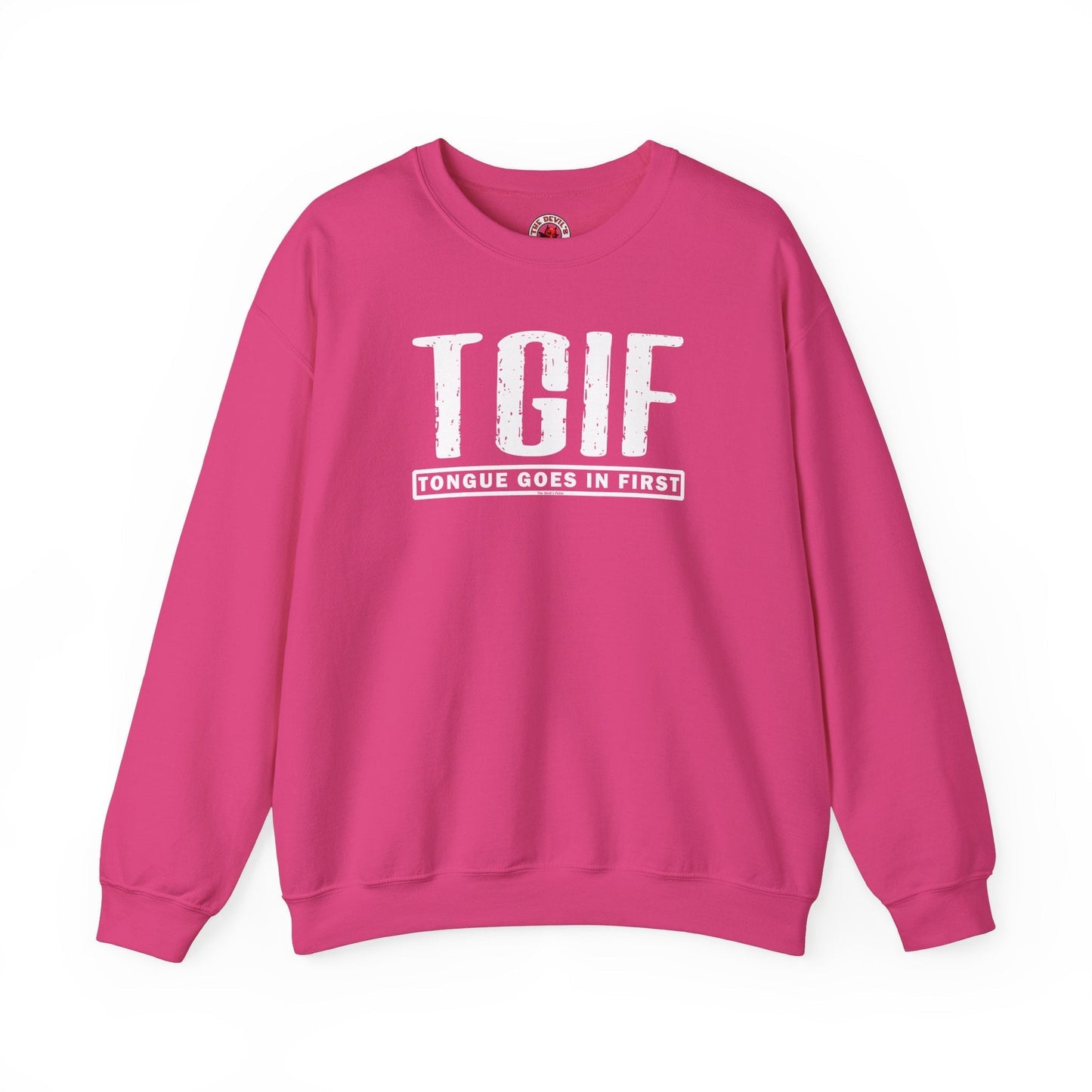 TGIF Crewneck Sweatshirt The Devil's Pickle