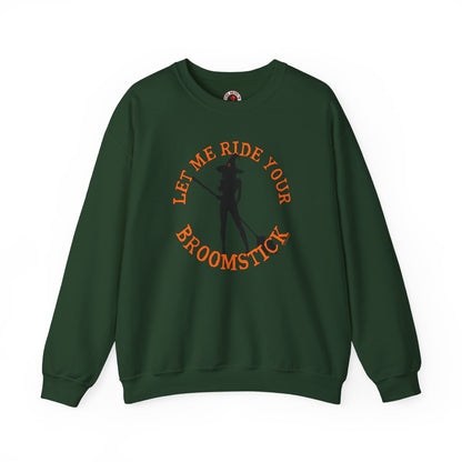 Let Me Ride Your Broomstick Crewneck Sweatshirt The Devil's Pickle