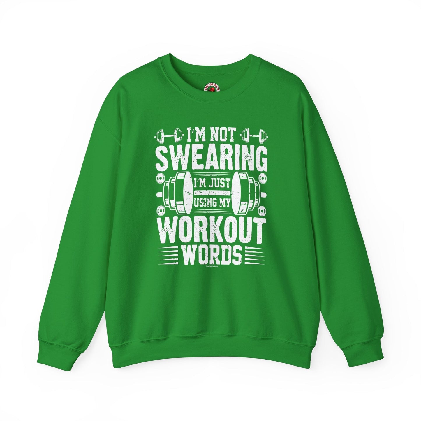 I'm Not Swearing Crewneck Sweatshirt The Devil's Pickle