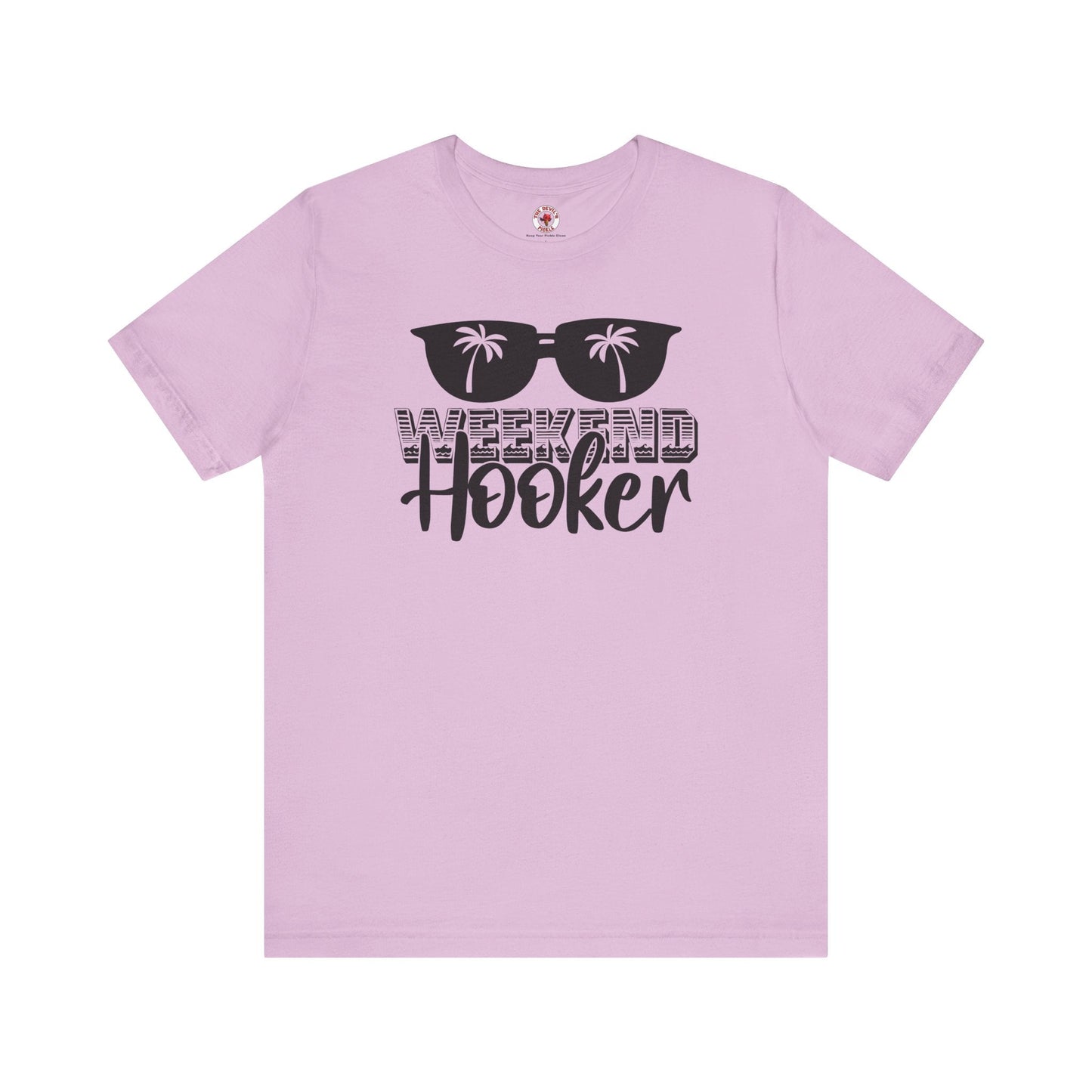 Weekend Hooker T-Shirt The Devil's Pickle