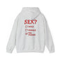 Sex? Yes, Please Hooded Sweatshirt The Devil's Pickle
