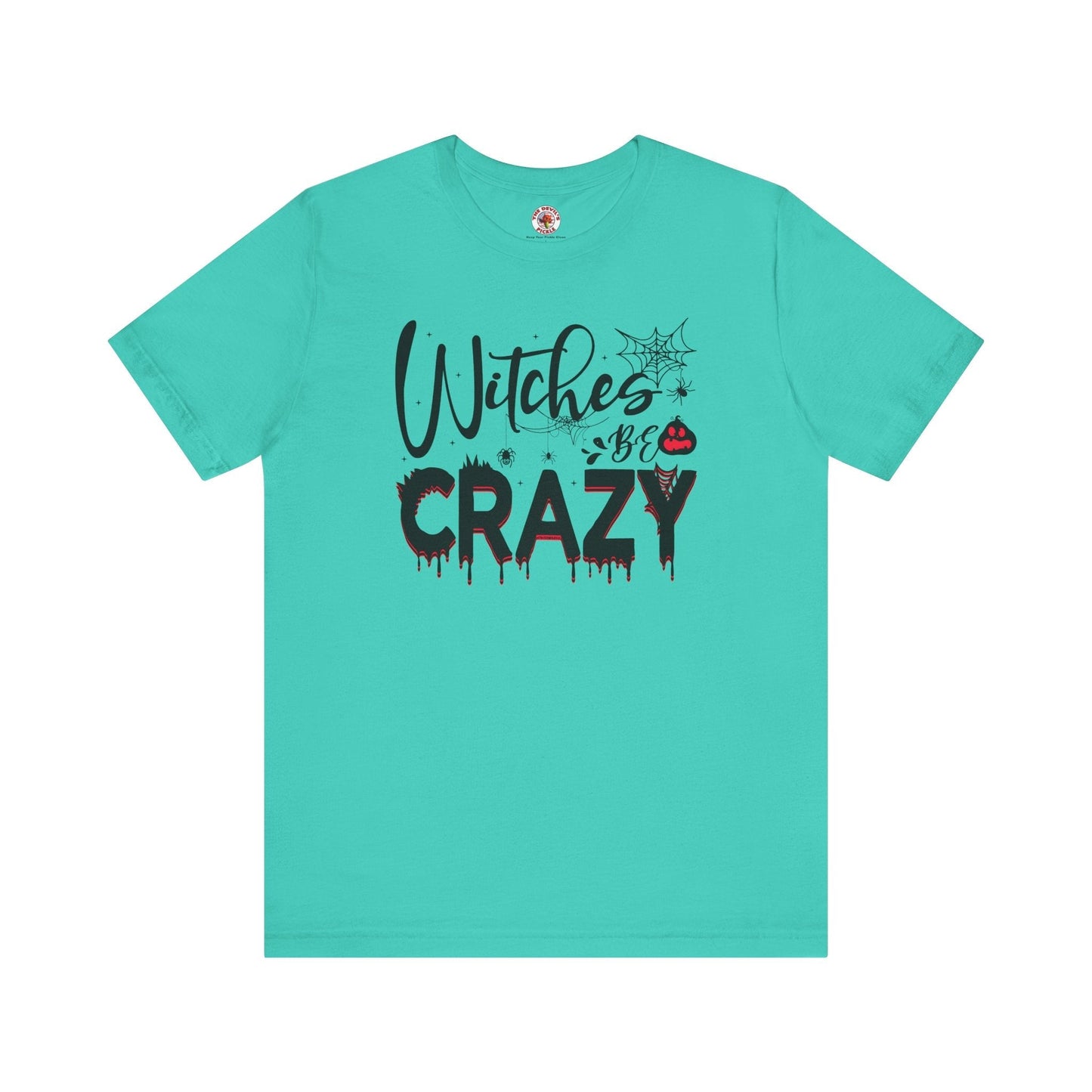 Witches Be Crazy T-Shirt The Devil's Pickle
