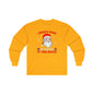 There's Some Ho Ho Ho's In This House Long Sleeve Tee The Devil's Pickle