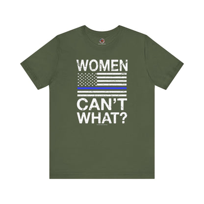 Women Can't What T-Shirt The Devil's Pickle