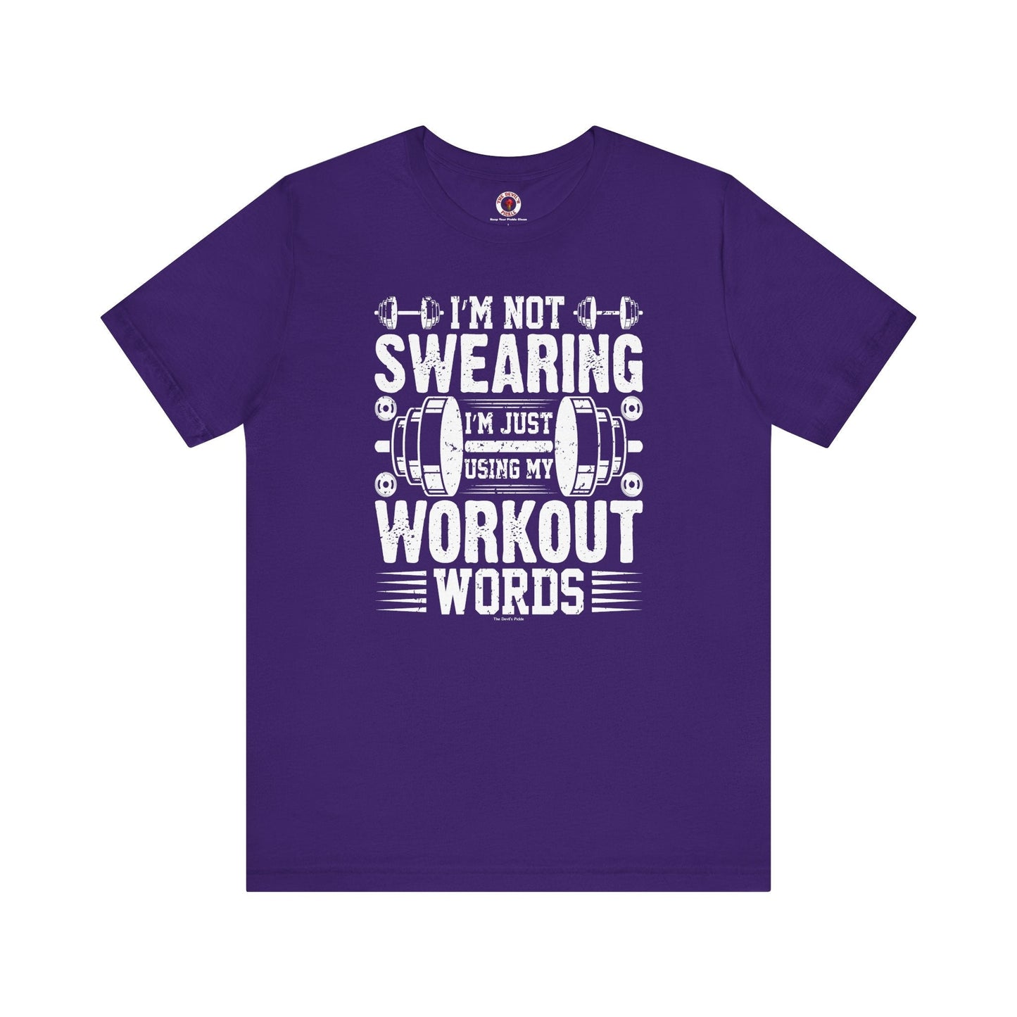 I'm Not Swearing T-Shirt. The Devil's Pickle