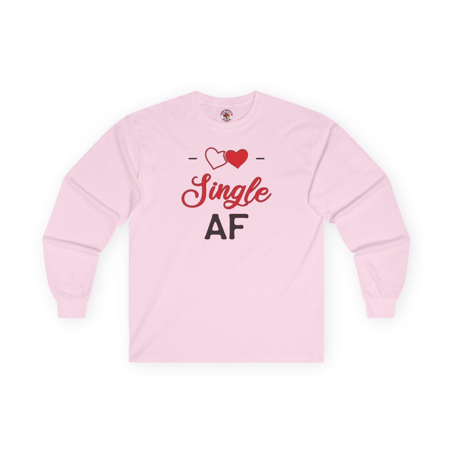 Single AF Long Sleeve Tee The Devil's Pickle