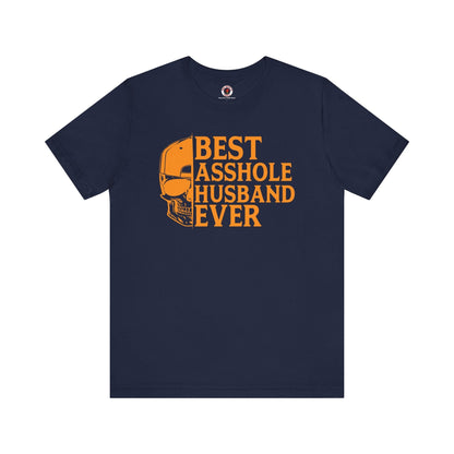 Best Asshole Husband Ever T-Shirt The Devil's Pickle