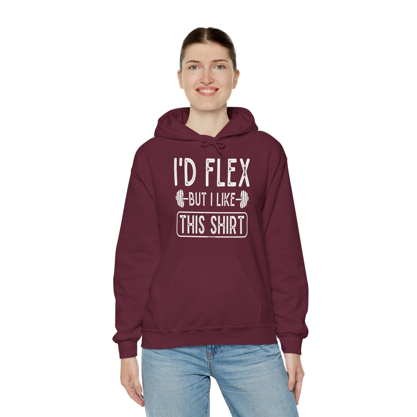 I'd Flex But I Like This Shirt Hooded Sweatshirt The Devil's Pickle