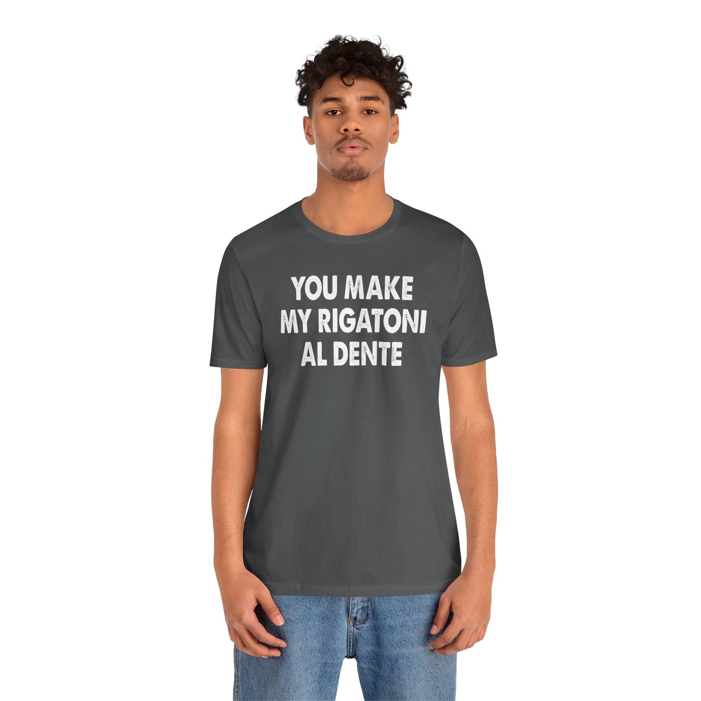 You Make My Rigatoni Al Dente T-Shirt The Devil's Pickle