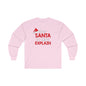 Dear Santa I Can Explain Long Sleeve Tee The Devil's Pickle