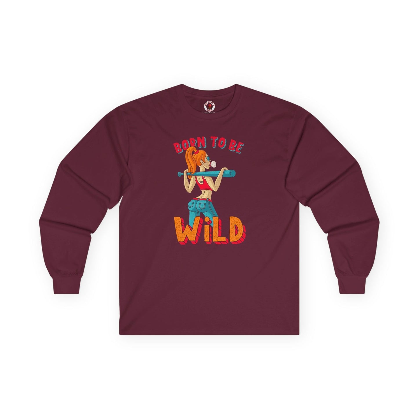 Born To Be Wild Long Sleeve Tee The Devil's Pickle