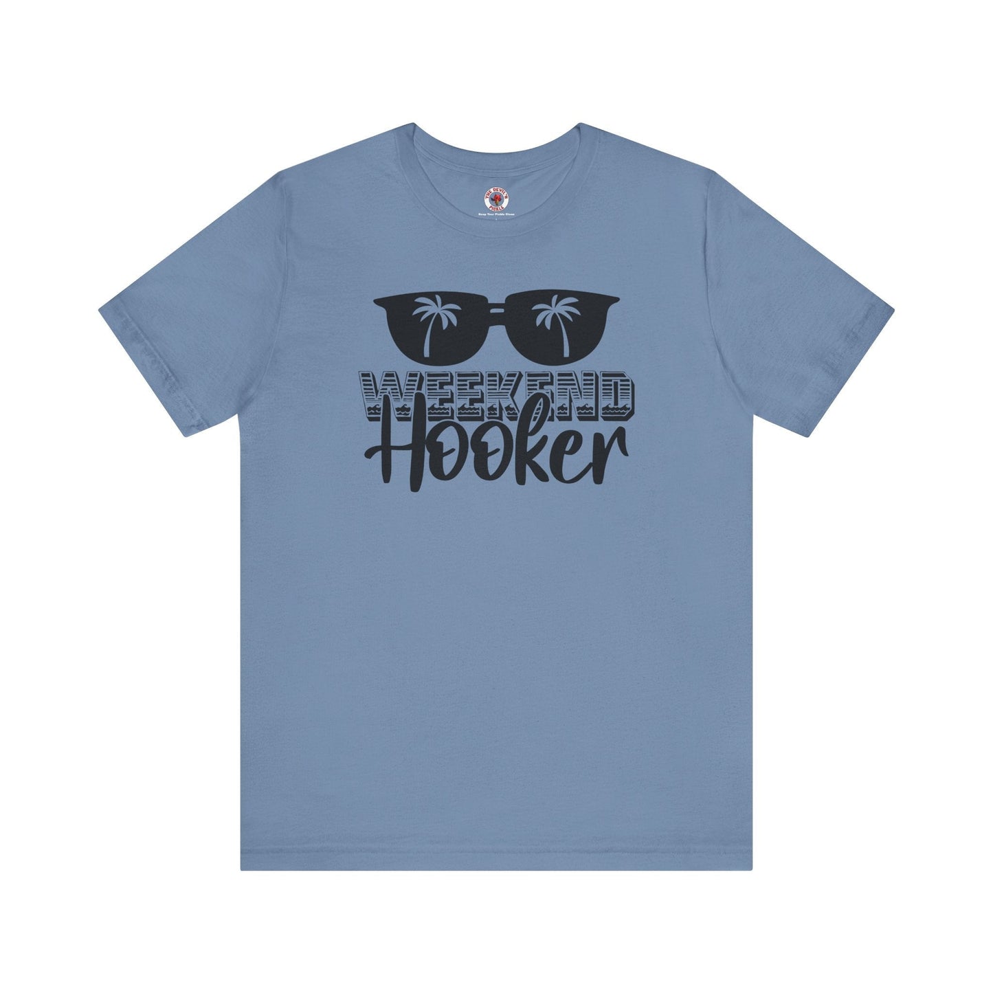 Weekend Hooker T-Shirt The Devil's Pickle