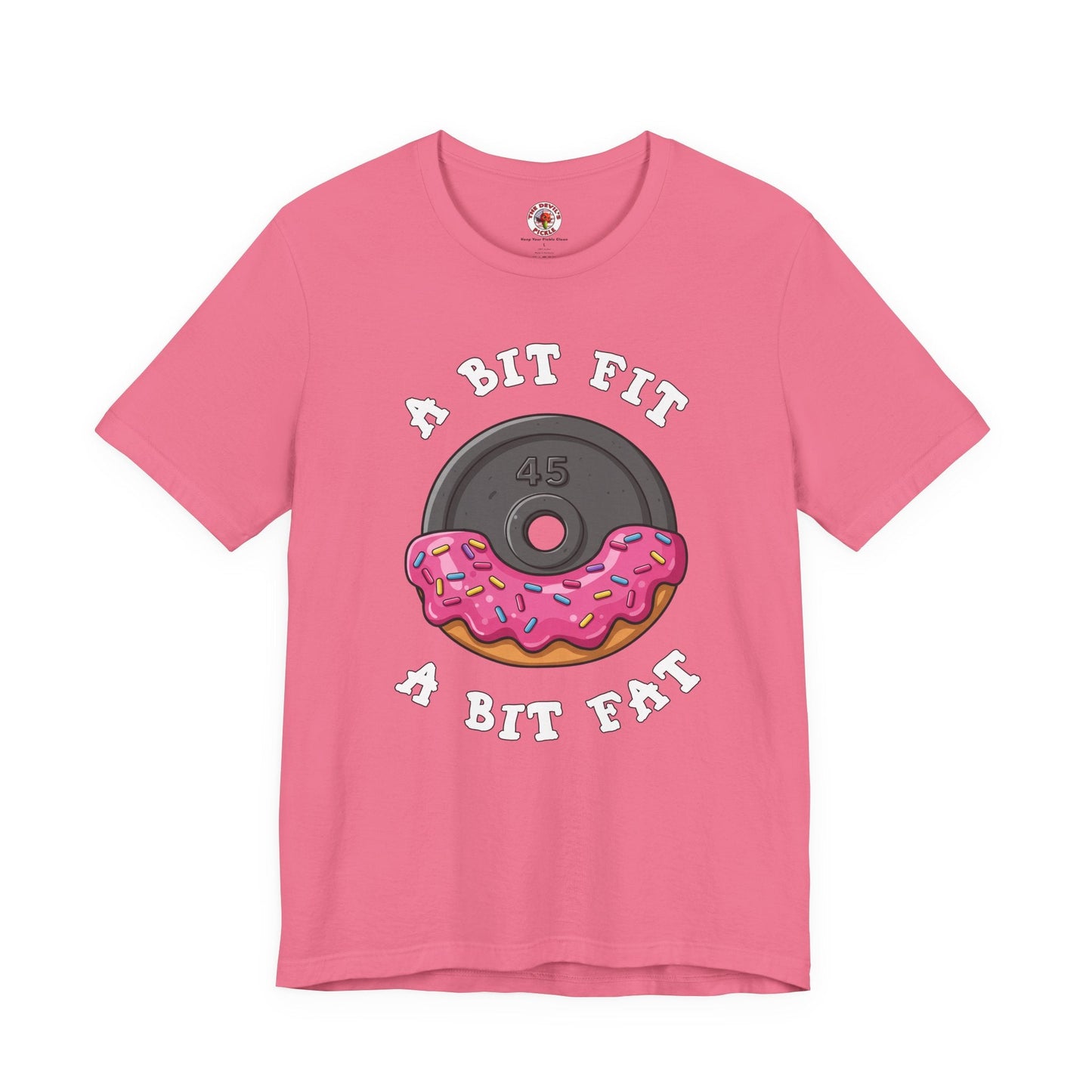 A Bit Fit, A Bit Fat T-Shirt The Devil's Pickle