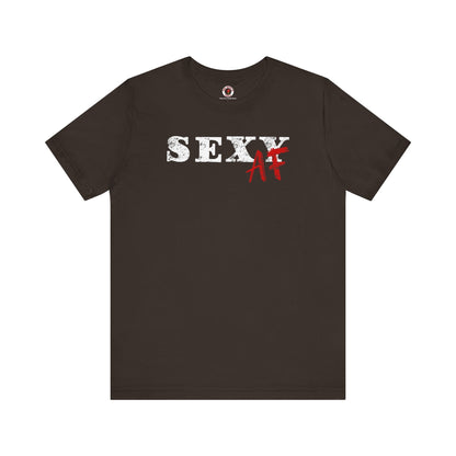 Sexy AF T-Shirt The Devil's Pickle
