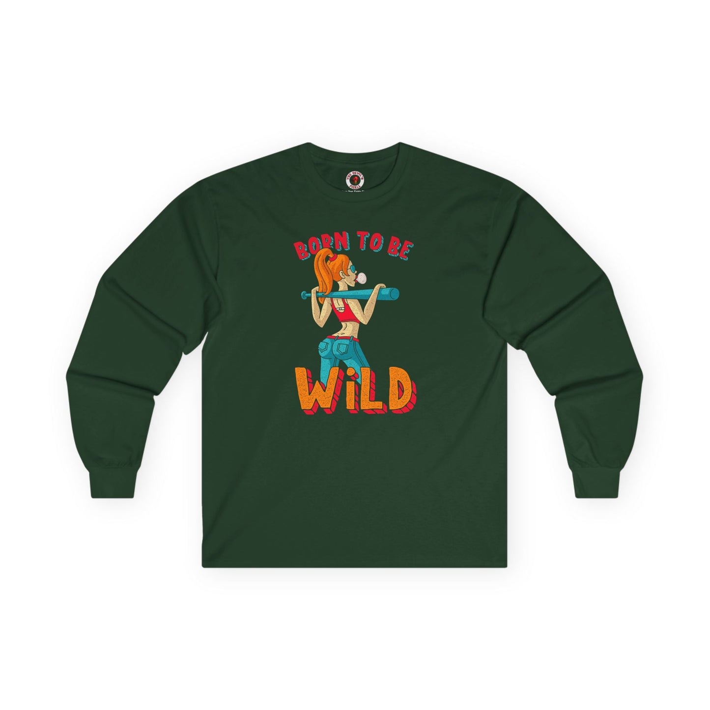 Born To Be Wild Long Sleeve Tee The Devil's Pickle