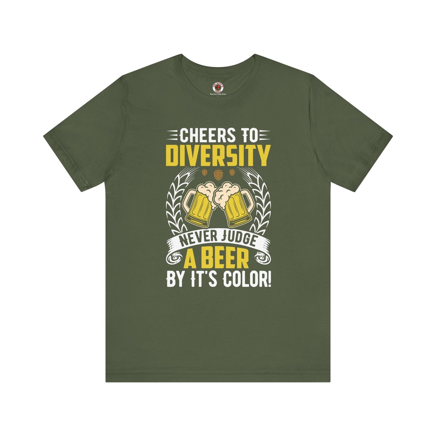 Cheers to Diversity T-Shirt The Devil's Pickle