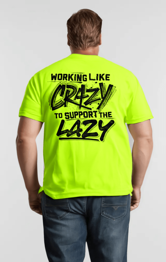 Crazy - Safety Yellow T-Shirt Armed American Supply