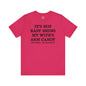 It's Not Easy Being My Wife's Arm Candy T-Shirt The Devil's Pickle
