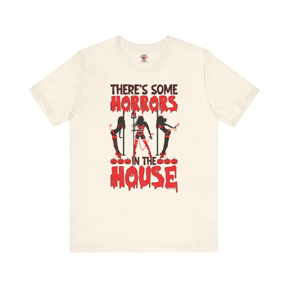 There's Some Horrors In The House T-Shirt The Devil's Pickle
