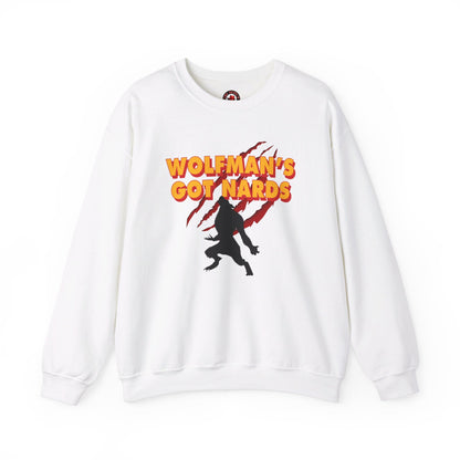 Wolfman's Got Nards Crewneck Sweatshirt The Devil's Pickle
