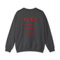 Sex? Yes, Please Crewneck Sweatshirt The Devil's Pickle