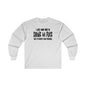 I'm Just Here To Drink And Fuck Long Sleeve Tee The Devil's Pickle