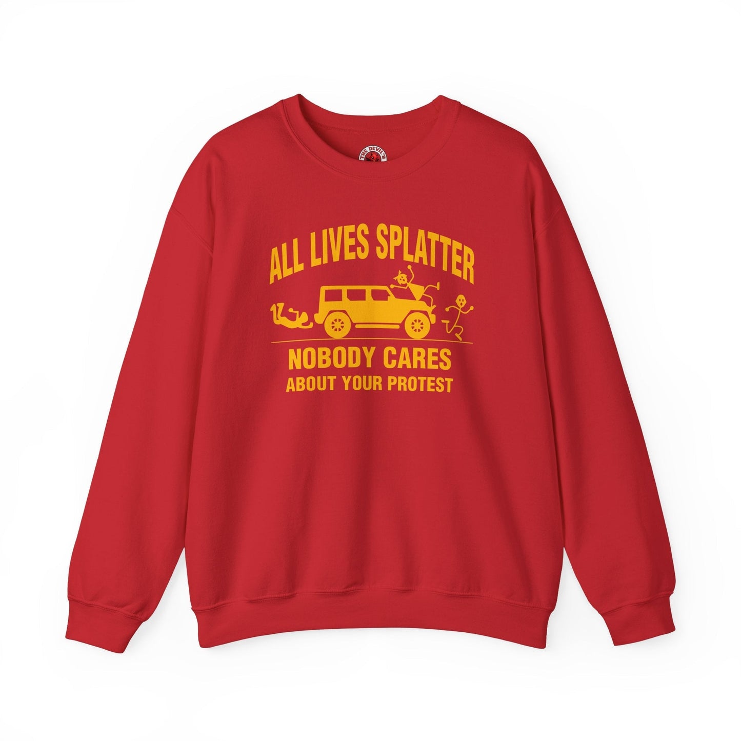 All Lives Splatter Crewneck Sweatshirt The Devil's Pickle