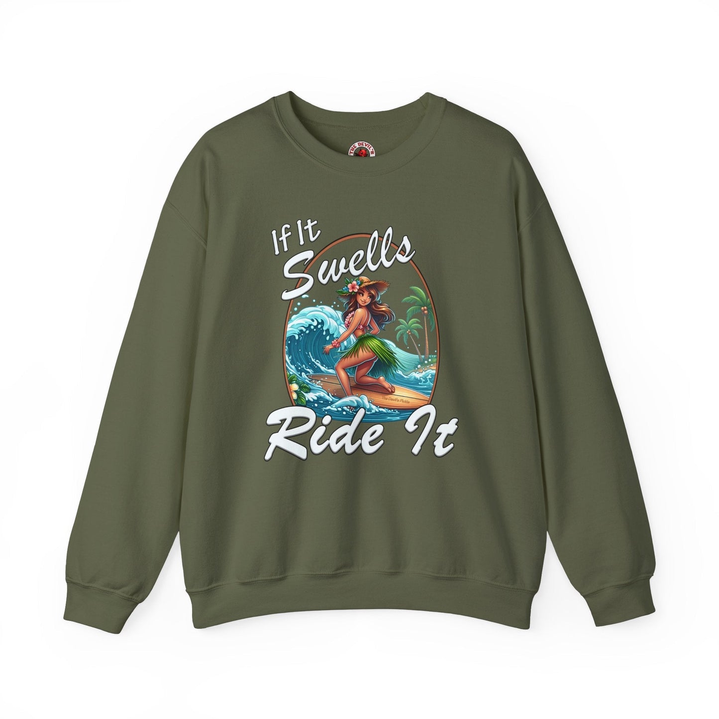 If It Swells Ride It Crewneck Sweatshirt The Devil's Pickle