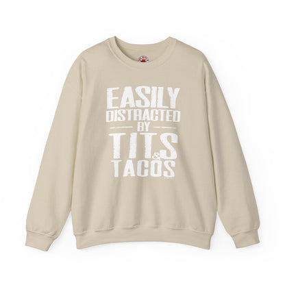 Easily Distracted By Tits and Tacos Crewneck Sweatshirt The Devil's Pickle