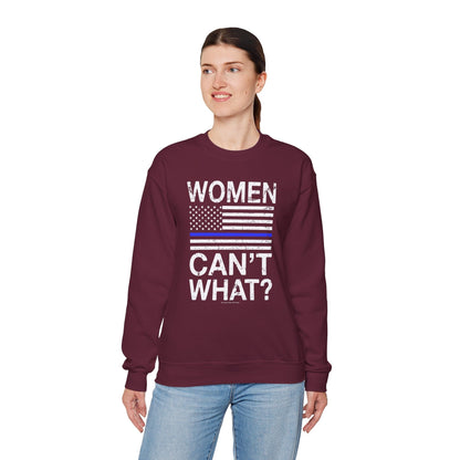 Women Can't What Crewneck Sweatshirt The Devil's Pickle