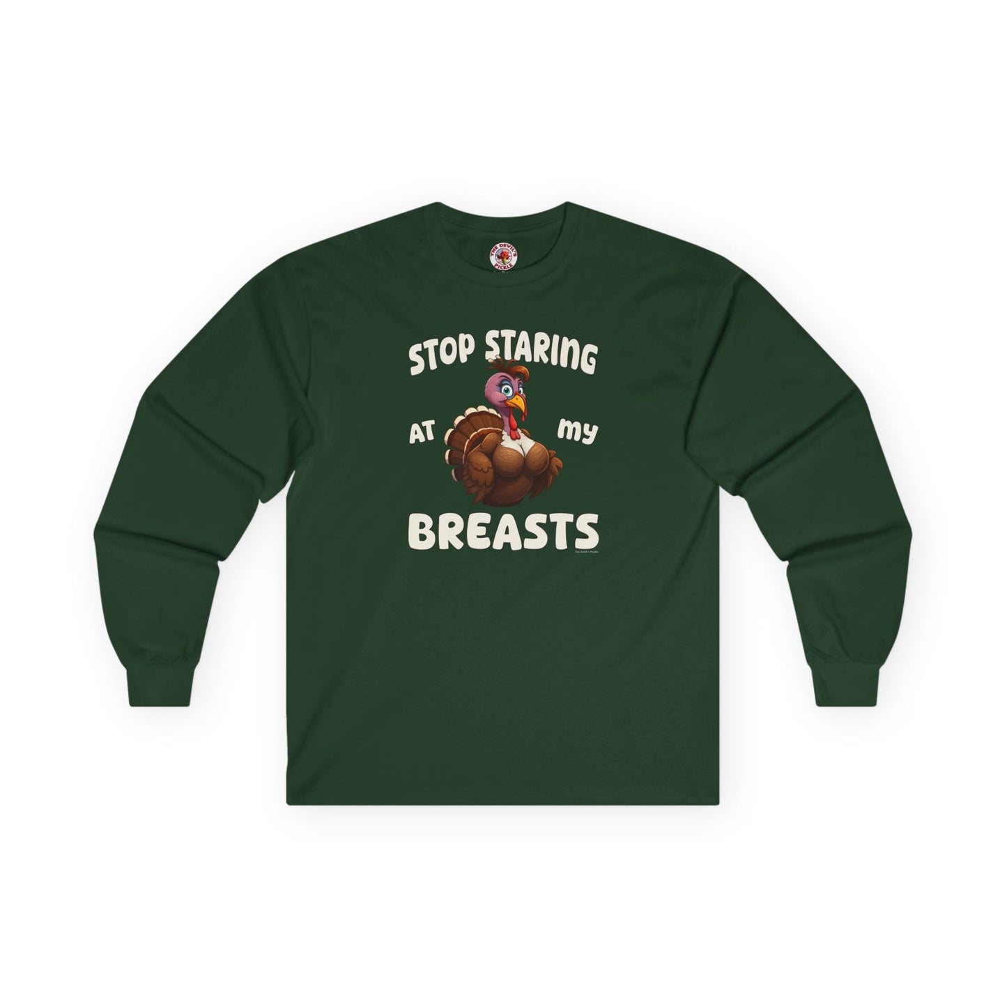 Stop Staring At My Breasts Long Sleeve Tee The Devil's Pickle