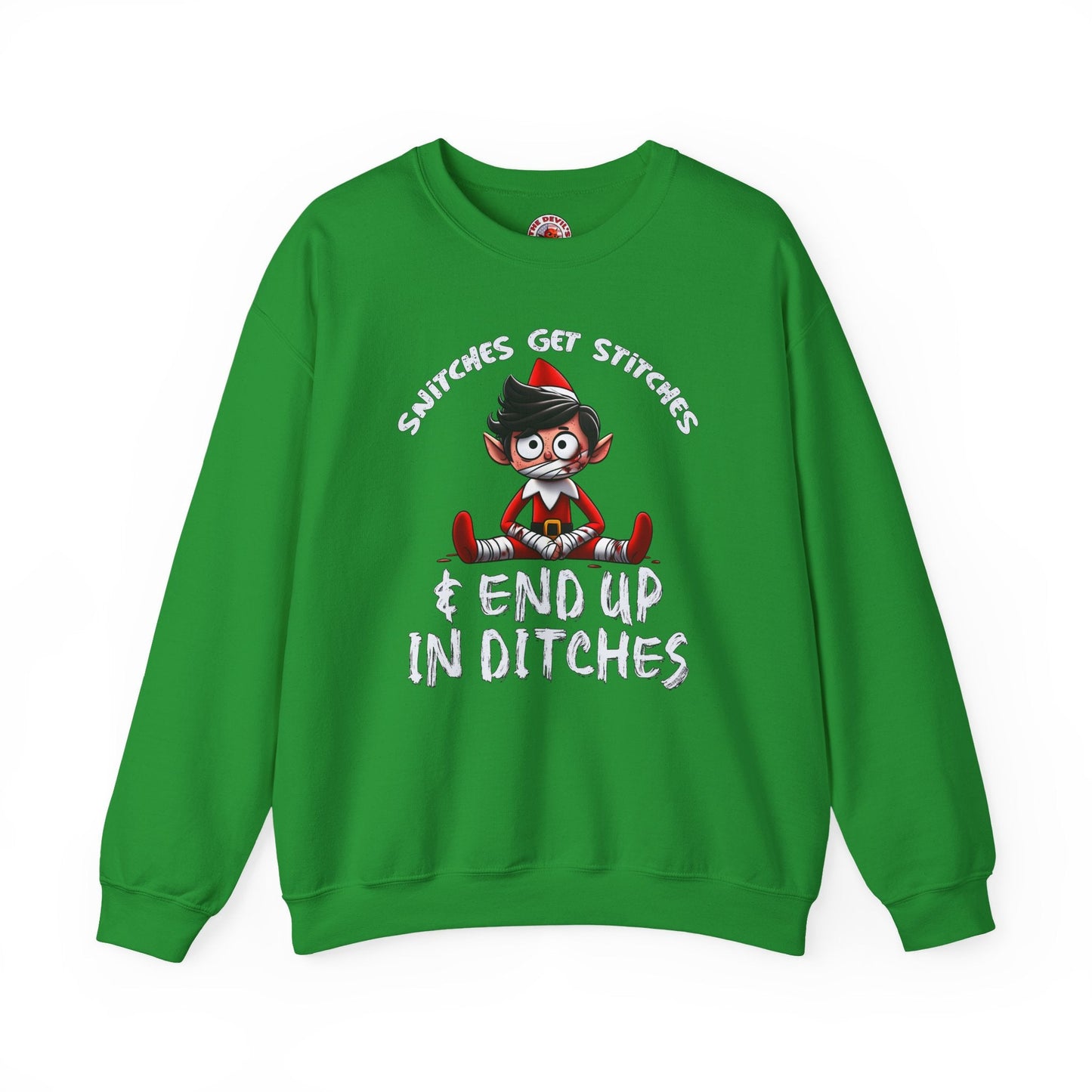 Snitches Get Stitches Crewneck Sweatshirt The Devil's Pickle